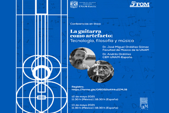 Conferencias en línea "La guitarra como artefacto: tecnología, filosofía y música" por: José Miguel Ordóñez Gómez