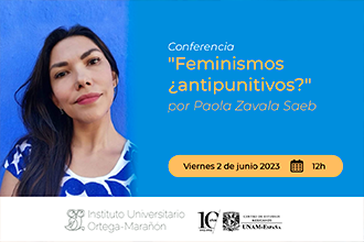 "Feminismos ¿antipunitivos?" conferencia por Paola Zavala Saeb