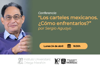 Conferencia "Los carteles mexicanos. ¿Cómo enfrentarlos?” por Sergio Aguayo